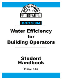 BOC 2004 Student Handbook: Water Efficiency for Building Operators